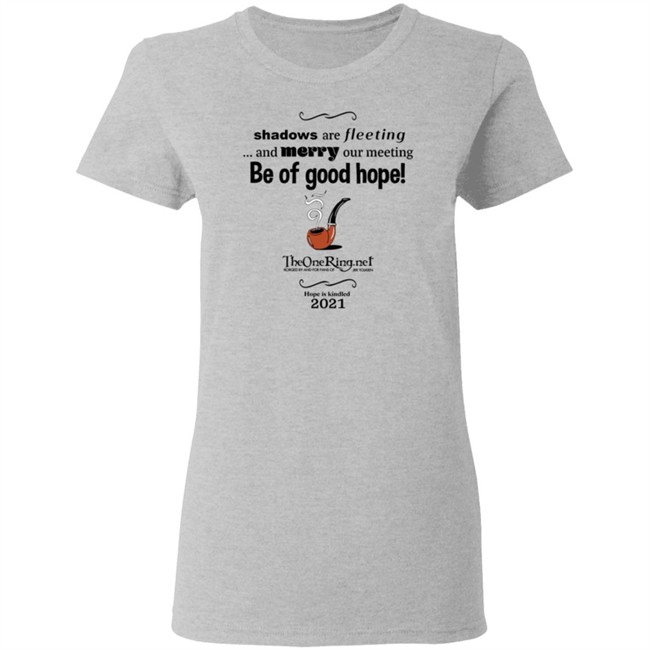 TheOneRing Be Of Good Hope T Shirt TheOneRing Be Of Good Hope T Shirt