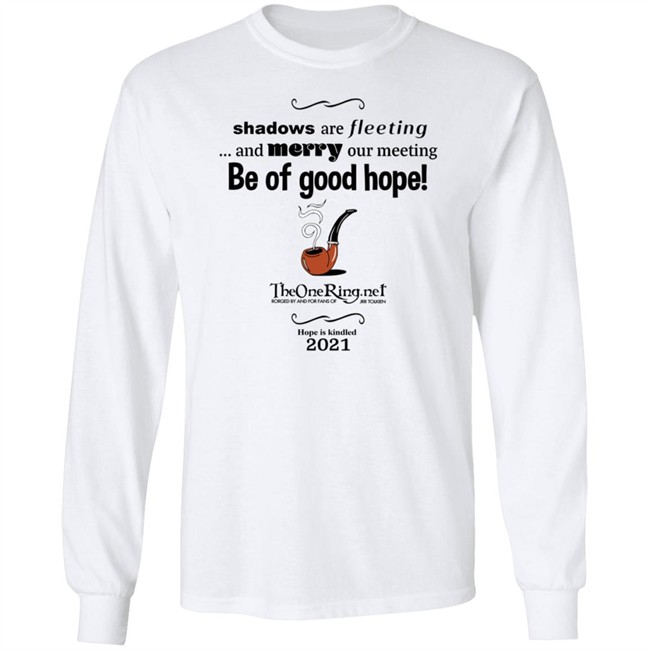 TheOneRing Be Of Good Hope T Shirt TheOneRing Be Of Good Hope T Shirt