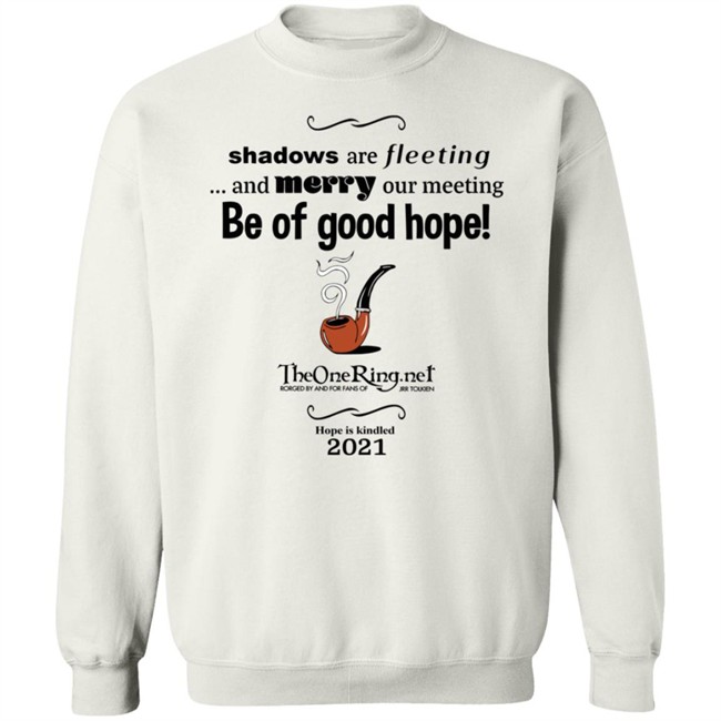 TheOneRing Be Of Good Hope T Shirt TheOneRing Be Of Good Hope T Shirt