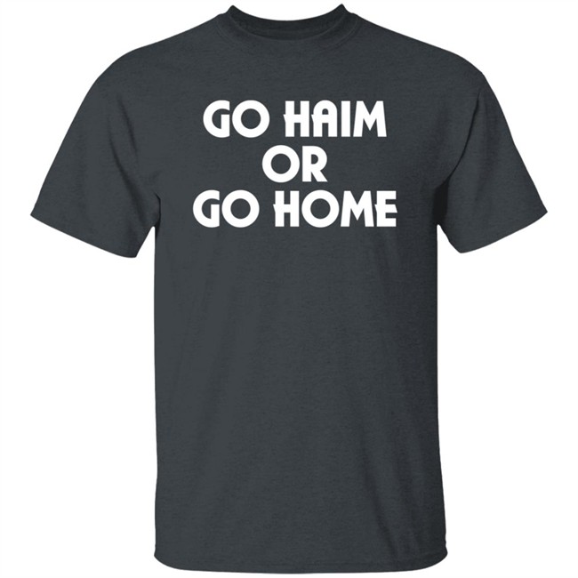 Hamish Linklater Go Haim Or Go Home T Shirt IGN Hamish Linklater Go Haim Or Go Home T Shirt IGN