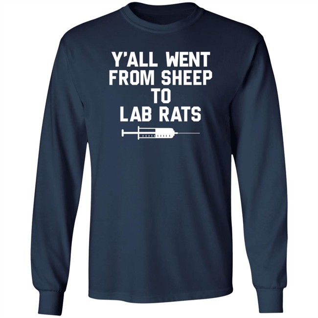 Y'all Went From Sheep To Lab Rats T Shirt Sentient Soul Shirts Y'all Went From Sheep To Lab Rats T Shirt Sentient Soul Shirts
