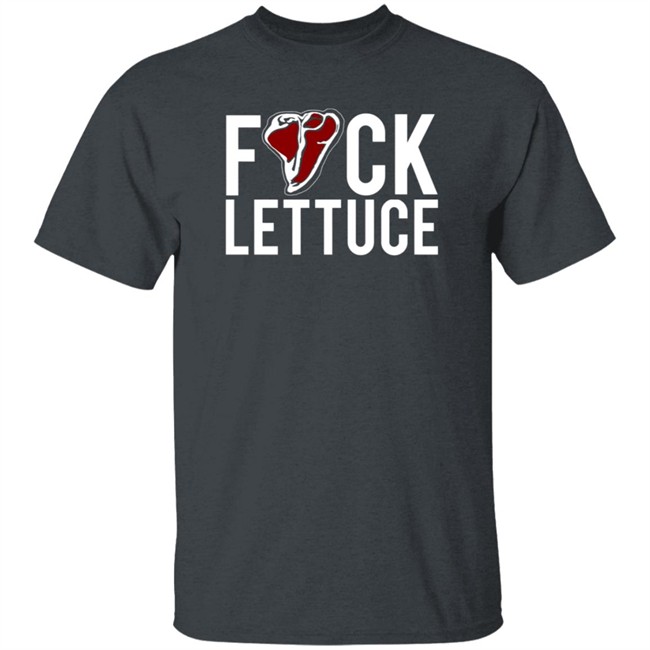 Fuck Lettuce T Shirt Gia Marie Macool Tactical Life Merch