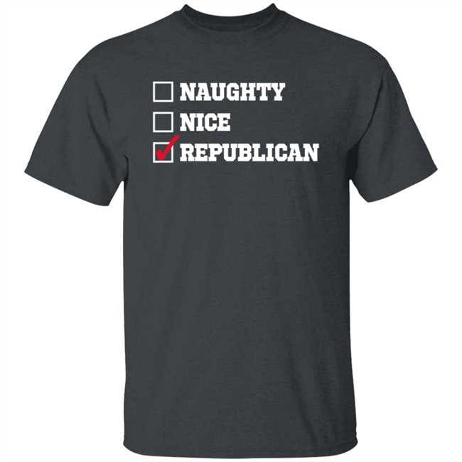 Freedom Tees Merch Naughty , Nice , Republican Hoodie Freedom Tees Merch Naughty , Nice , Republican Hoodie