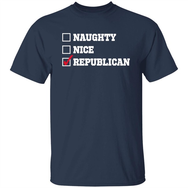 Freedom Tees Merch Naughty , Nice , Republican Hoodie Freedom Tees Merch Naughty , Nice , Republican Hoodie