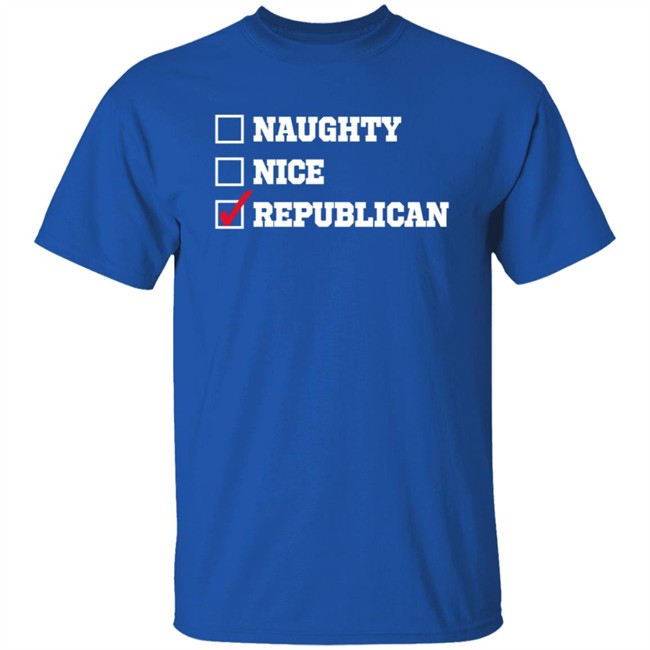 Freedom Tees Merch Naughty , Nice , Republican Hoodie Freedom Tees Merch Naughty , Nice , Republican Hoodie