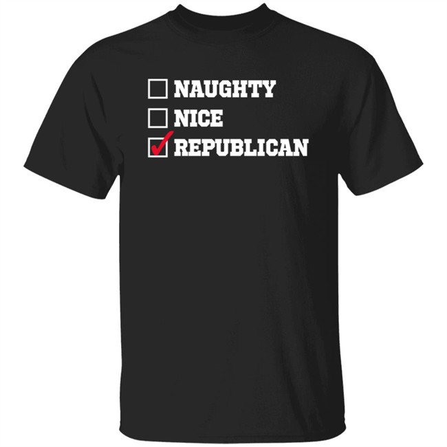 Freedom Tees Merch Naughty , Nice , Republican Hoodie Freedom Tees Merch Naughty , Nice , Republican Hoodie