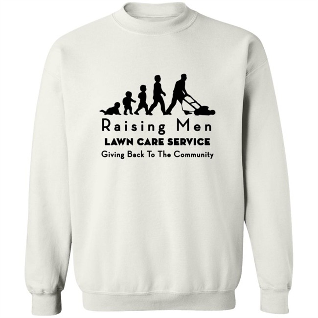 Rodney Smith Raising Men Lawn Care Service Shirt Rodney Smith Raising Men Lawn Care Service Shirt