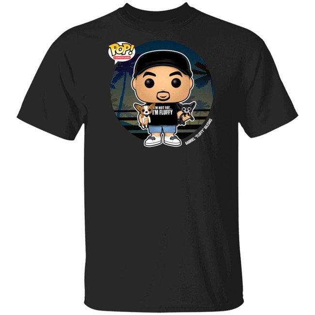 Fluffy Funko Merch Im Not Fat Im Fluffy T Shirt