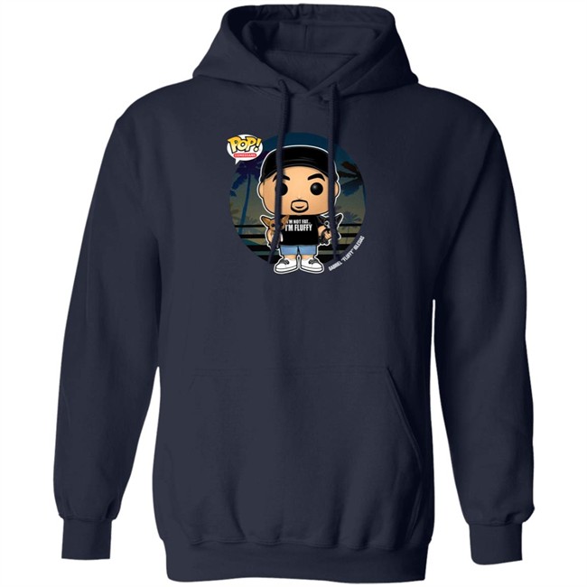 Fluffy Funko Merch Im Not Fat Im Fluffy T Shirt Fluffy Funko Merch Im Not Fat Im Fluffy T Shirt