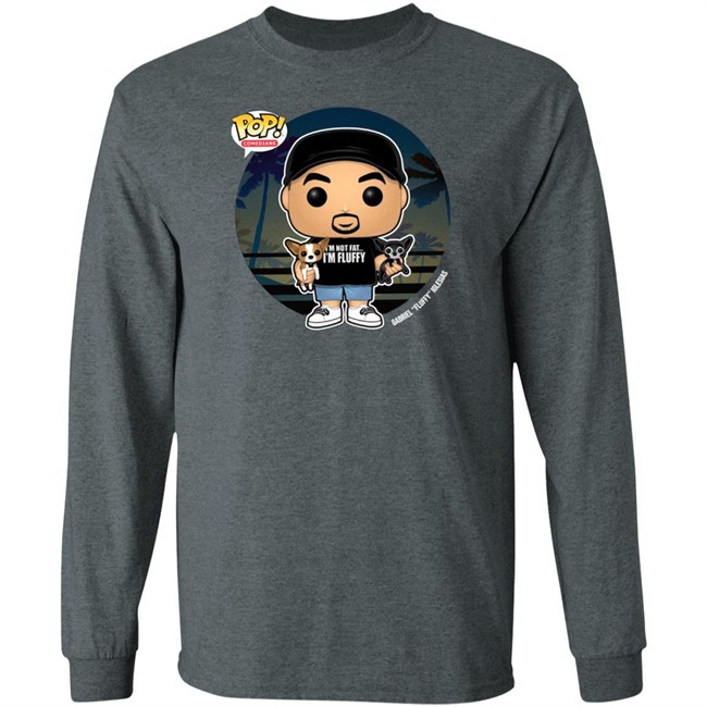 Fluffy Funko Merch Im Not Fat Im Fluffy T Shirt Fluffy Funko Merch Im Not Fat Im Fluffy T Shirt