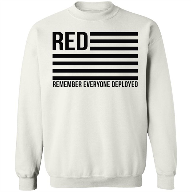 Red Remember Everyone Deployed T Shirt Karma Girl Red Remember Everyone Deployed T Shirt Karma Girl