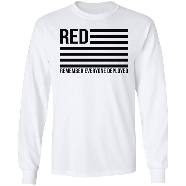 Red Remember Everyone Deployed T Shirt Karma Girl Red Remember Everyone Deployed T Shirt Karma Girl