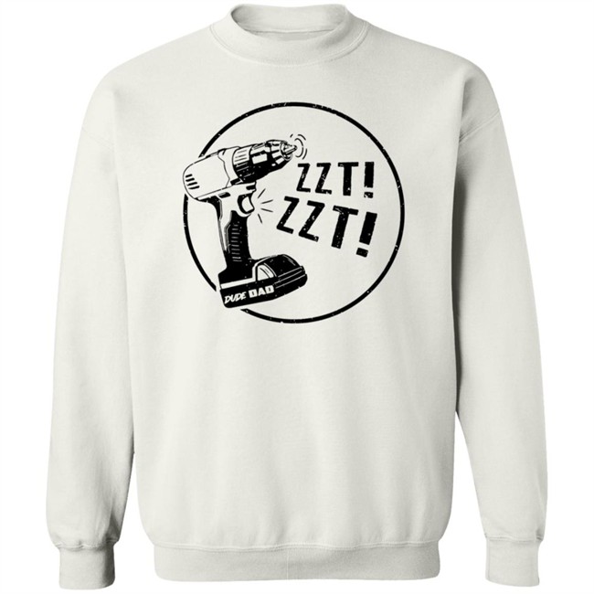 Dude Dad Merch Zzt Zzt Shirt Dude Dad Merch Zzt Zzt Shirt