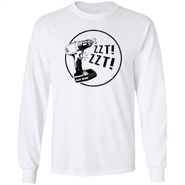 Dude Dad Merch Zzt Zzt Shirt Dude Dad Merch Zzt Zzt Shirt