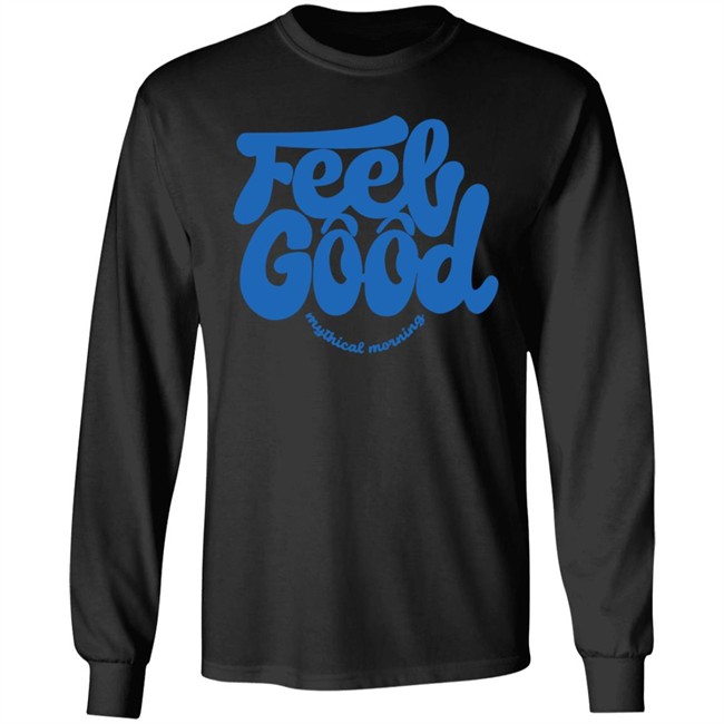 Good Mythical Morning Merch Feel Good Mythical Morning Hoodie