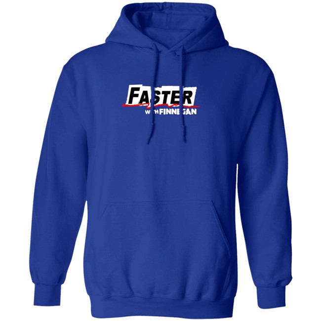 Faster With Finnegan T Shirt Faster With Finnegan T Shirt