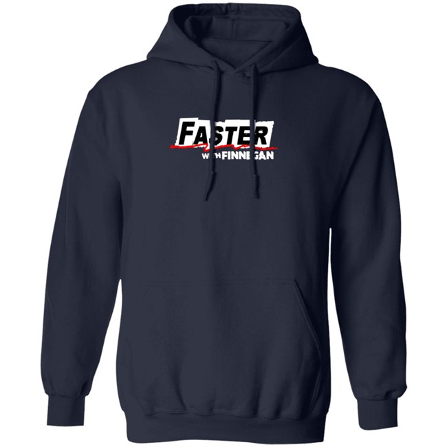 Faster With Finnegan T Shirt Faster With Finnegan T Shirt