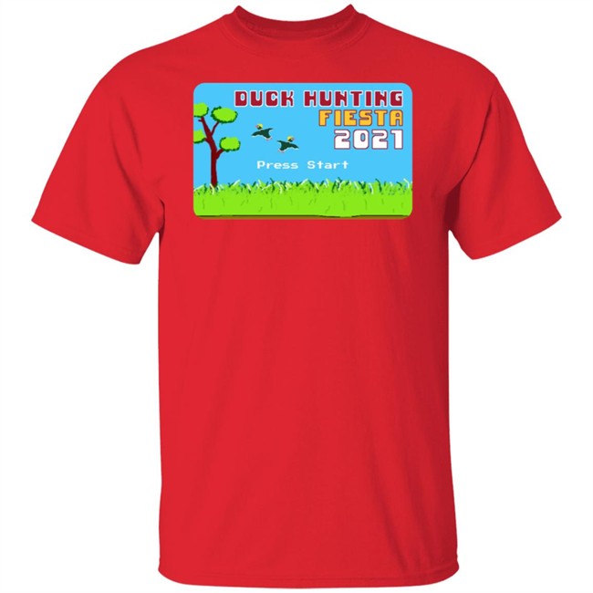 Duck Hunting Fiesta 2021 T Shirt