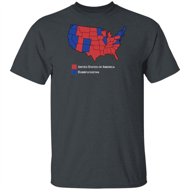 United States Of America Dumbfuckistan T Shirt United States Of America Dumbfuckistan T Shirt