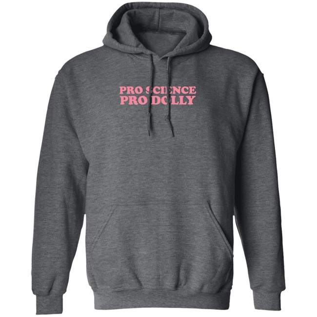 PhenomenalWoman Pro Science Pro Dolly Sweatshirt PhenomenalWoman Pro Science Pro Dolly Sweatshirt