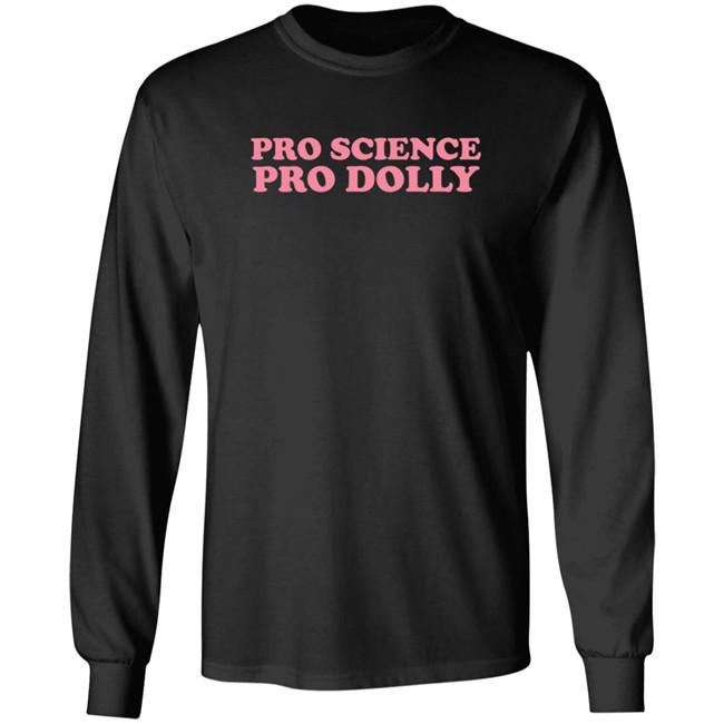 PhenomenalWoman Pro Science Pro Dolly Sweatshirt PhenomenalWoman Pro Science Pro Dolly Sweatshirt