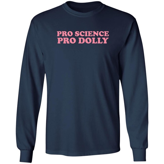 PhenomenalWoman Pro Science Pro Dolly Sweatshirt PhenomenalWoman Pro Science Pro Dolly Sweatshirt