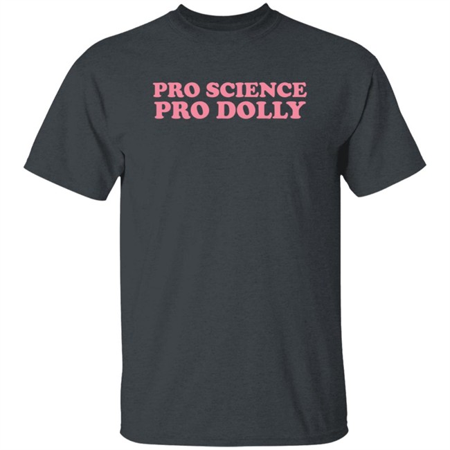 PhenomenalWoman Pro Science Pro Dolly Sweatshirt PhenomenalWoman Pro Science Pro Dolly Sweatshirt