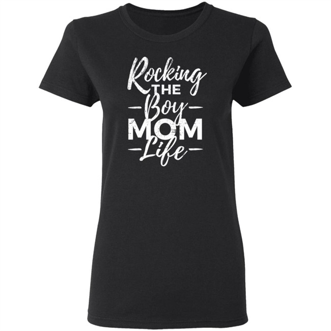 Rocking The Boy Mom Life T Shirt Rocking The Boy Mom Life T Shirt