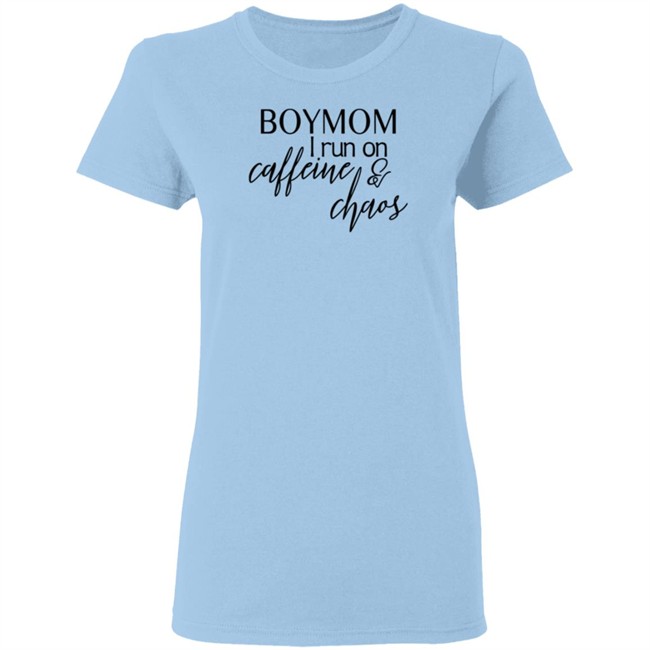 Boymom I Run Caffeine And Chaos Shirt Boymom I Run Caffeine And Chaos Shirt