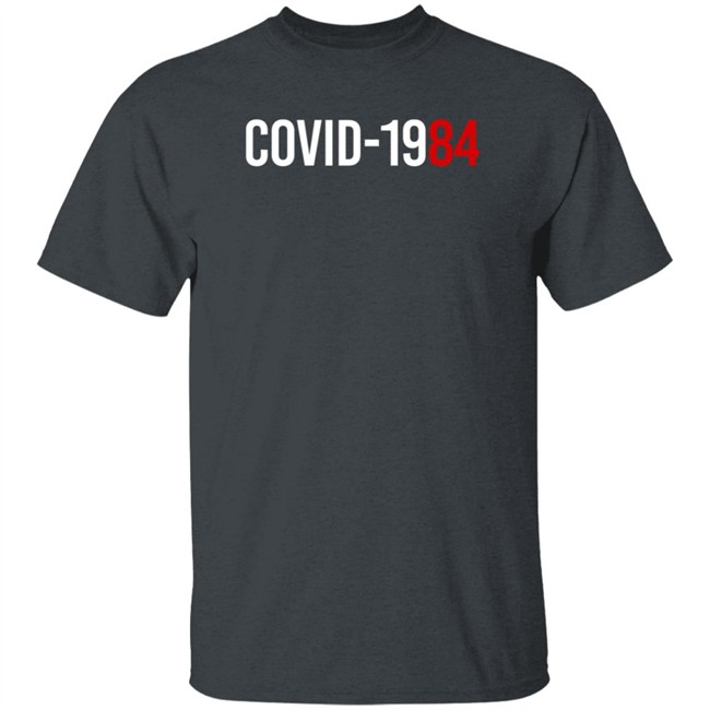 Covid 1984 Shirt Fleetwoodmax Covid 1984 Shirt Fleetwoodmax