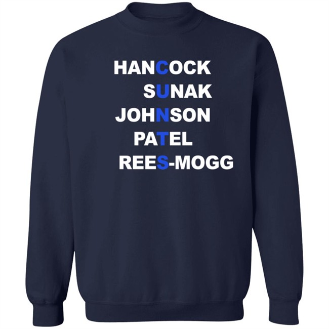 Hancock Sunak Johnson Patel Rees Mogg Cunts T Shirt Hancock Sunak Johnson Patel Rees Mogg Cunts T Shirt