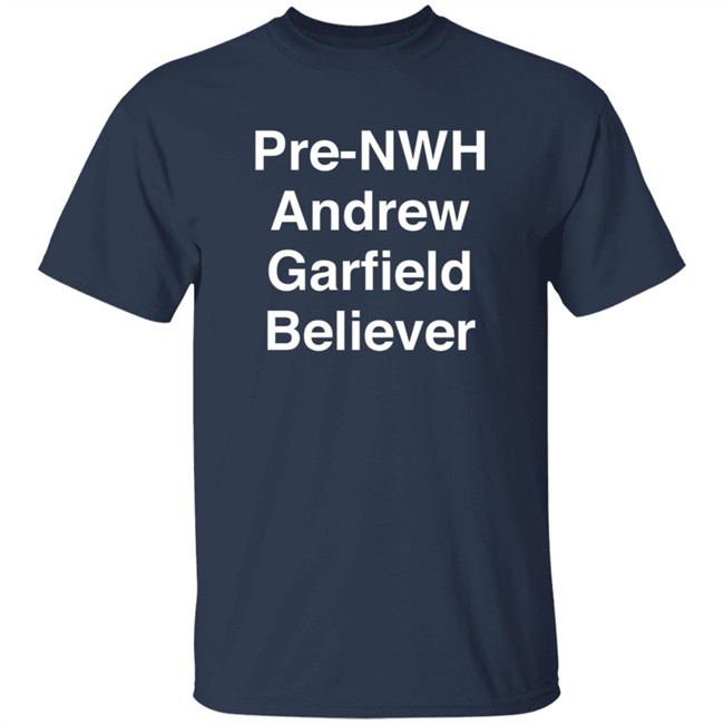 The Ia IaIand Pre-Nwh Andrew Garfield Believer Shirt Kayboxd The Ia IaIand Pre-Nwh Andrew Garfield Believer Shirt Kayboxd