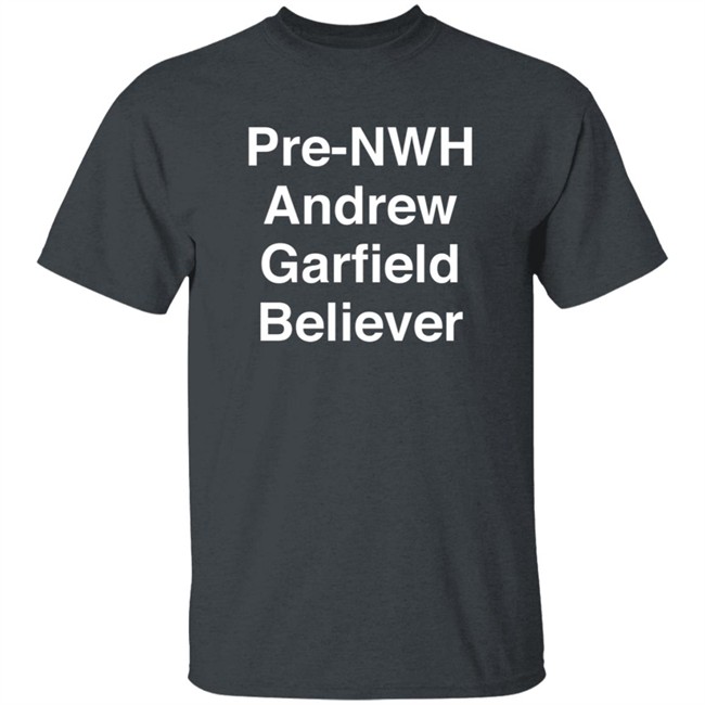 The Ia IaIand Pre-Nwh Andrew Garfield Believer Shirt Kayboxd The Ia IaIand Pre-Nwh Andrew Garfield Believer Shirt Kayboxd
