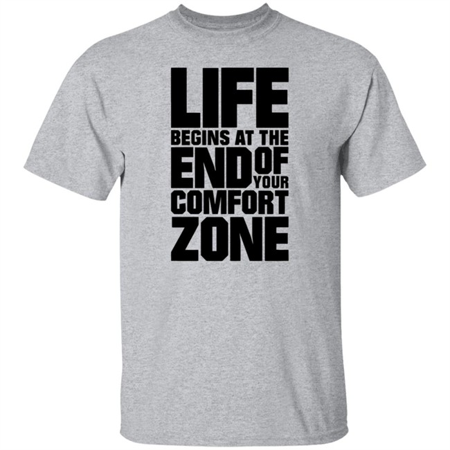 Fritz Meinecke Merch Life Begins At the End Of Your Comfort Zone Shirt Fritz Meinecke Merch Life Begins At the End Of Your Comfort Zone Shirt