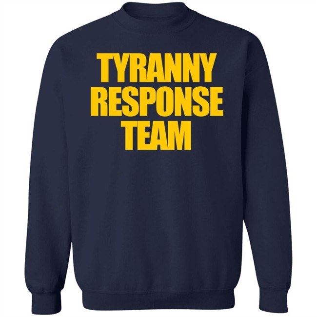 Tyranny Response Team T Shirt Infowars Store Aaron Ginn Tyranny Response Team T Shirt Infowars Store Aaron Ginn