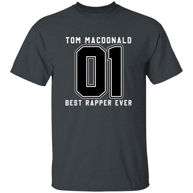 Tom Macdonald Best Rapper Ever T Shirt Tom Macdonald Best Rapper Ever T Shirt