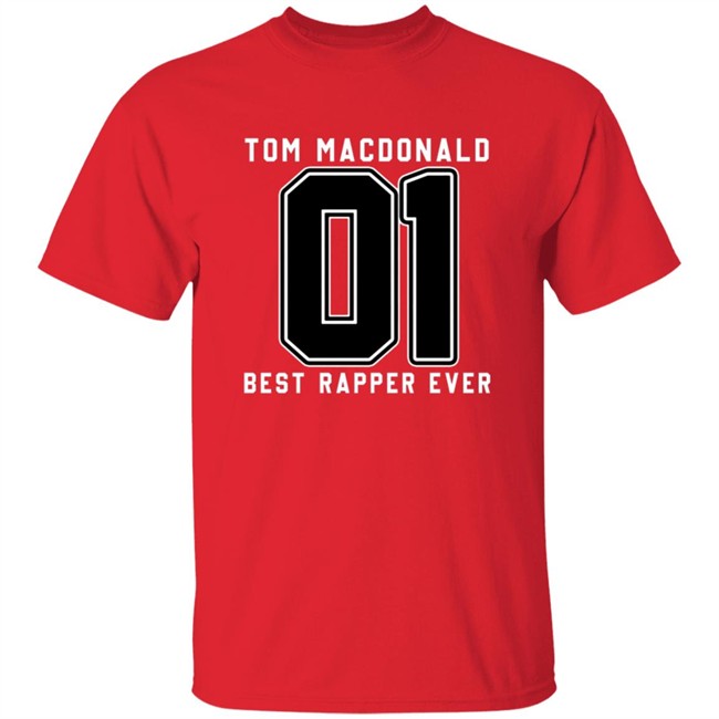 Tom Macdonald Best Rapper Ever T Shirt Tom Macdonald Best Rapper Ever T Shirt