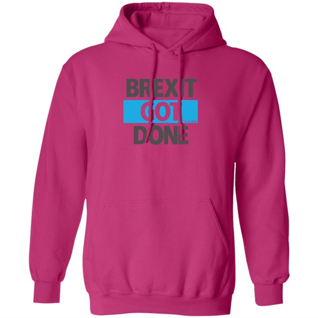 Brexit Got Done T Shirt Brexit Got Done T Shirt