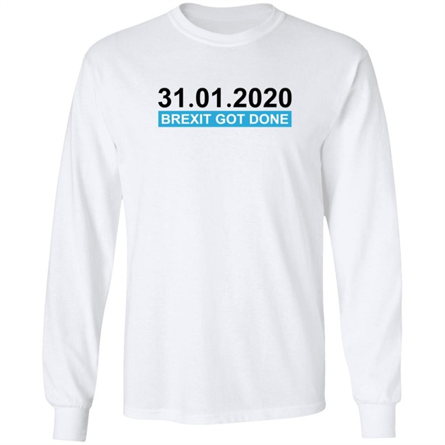 BrexitGotDone Brexit Day Date T Shirt BrexitGotDone Brexit Day Date T Shirt