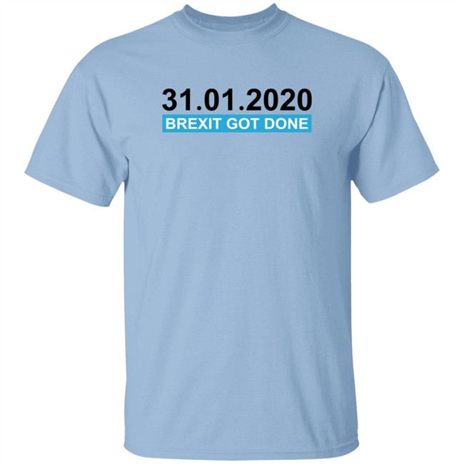 BrexitGotDone Brexit Day Date T Shirt BrexitGotDone Brexit Day Date T Shirt