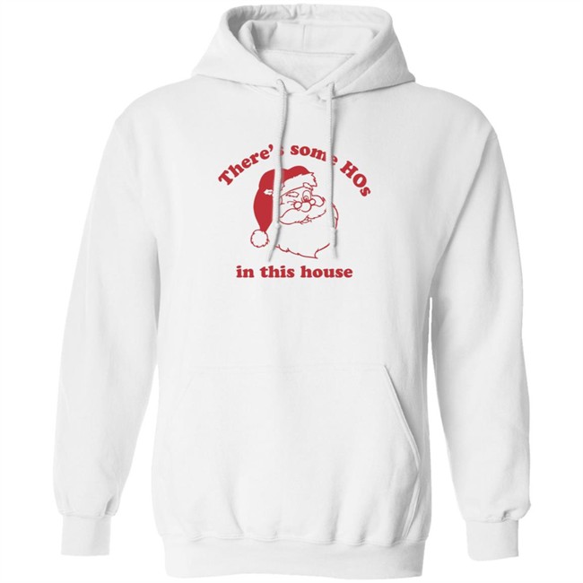 Katvonwitt There's Some Hos In This House Santa Christmas Shirt Katvonwitt There's Some Hos In This House Santa Christmas Shirt