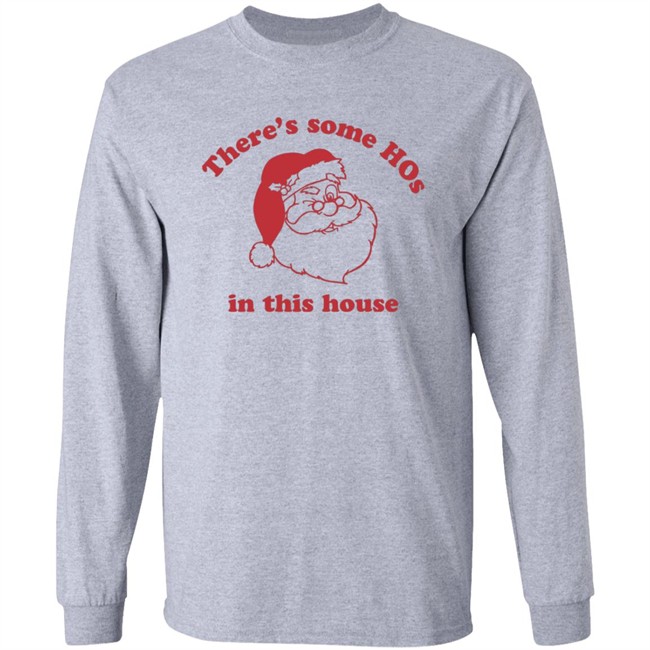 Katvonwitt There's Some Hos In This House Santa Christmas Shirt Katvonwitt There's Some Hos In This House Santa Christmas Shirt