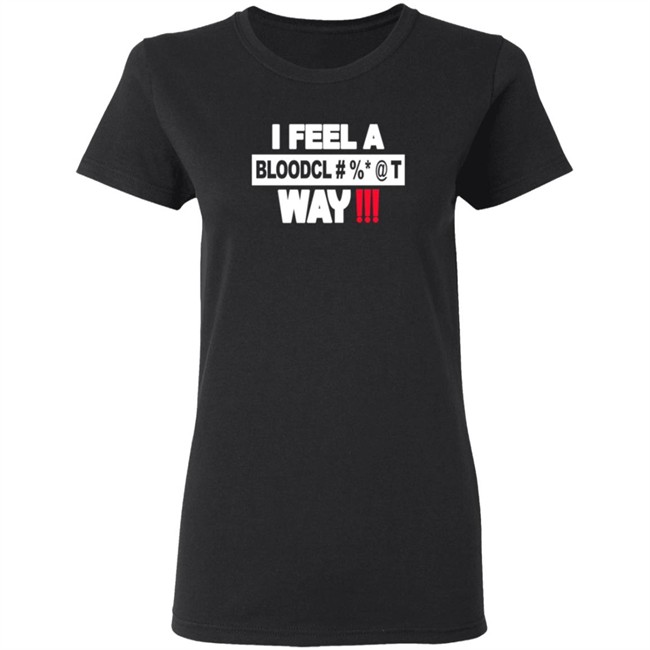 Graci Noir I Feel A Bloodcl T Shirt