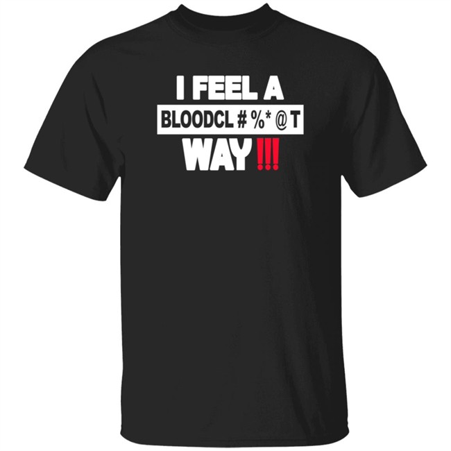 Graci Noir I Feel A Bloodcl T Shirt Graci Noir I Feel A Bloodcl T Shirt