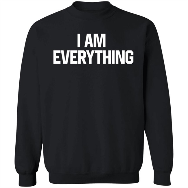 I Am Everything Shirt Julian I Am Everything Shirt Julian