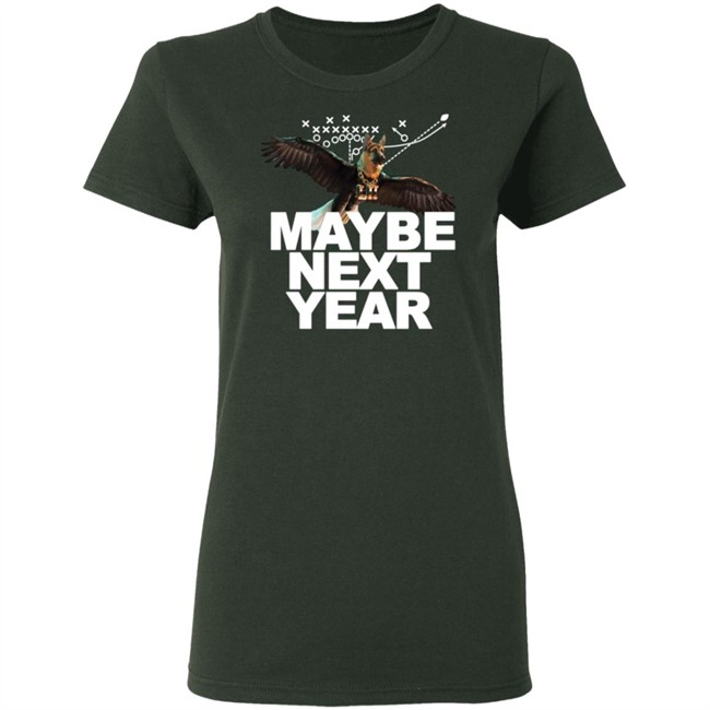 Maggie Kent Maybe Next Year Dog Eagles T Shirt Maggie Kent Maybe Next Year Dog Eagles T Shirt