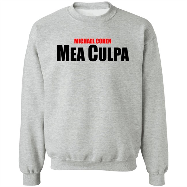 Michael Cohen Mea Culpa Tee Shirt Michael Cohen Mea Culpa Tee Shirt