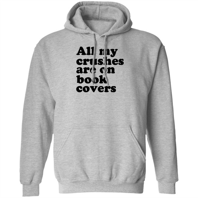 Void Merch Bookworms All My Crushes Are On Book Covers Shirt Dread Singles Void Merch Bookworms All My Crushes Are On Book Covers Shirt Dread Singles