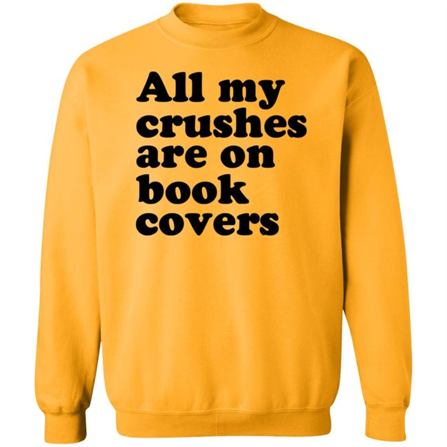 Void Merch Bookworms All My Crushes Are On Book Covers Shirt Dread Singles Void Merch Bookworms All My Crushes Are On Book Covers Shirt Dread Singles