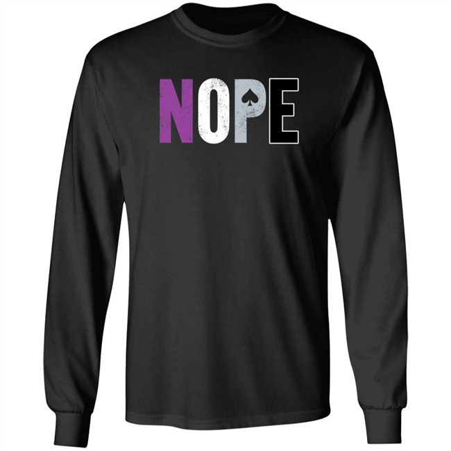 Nope Asexual Pride ACE Shirt Nope Asexual Pride ACE Shirt